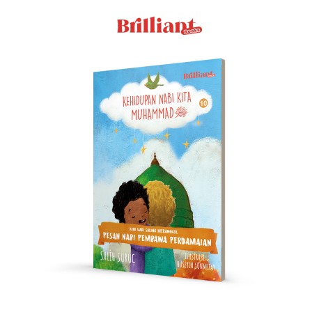 KEHIDUPAN NABI KITA MUHAMMAD: PESAN NABI PEMBAWA PERDAMAIAN